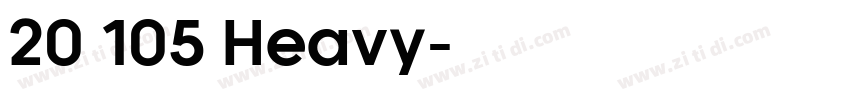 20 105 Heavy字体转换